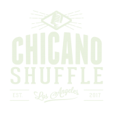 Chicano Shuffle