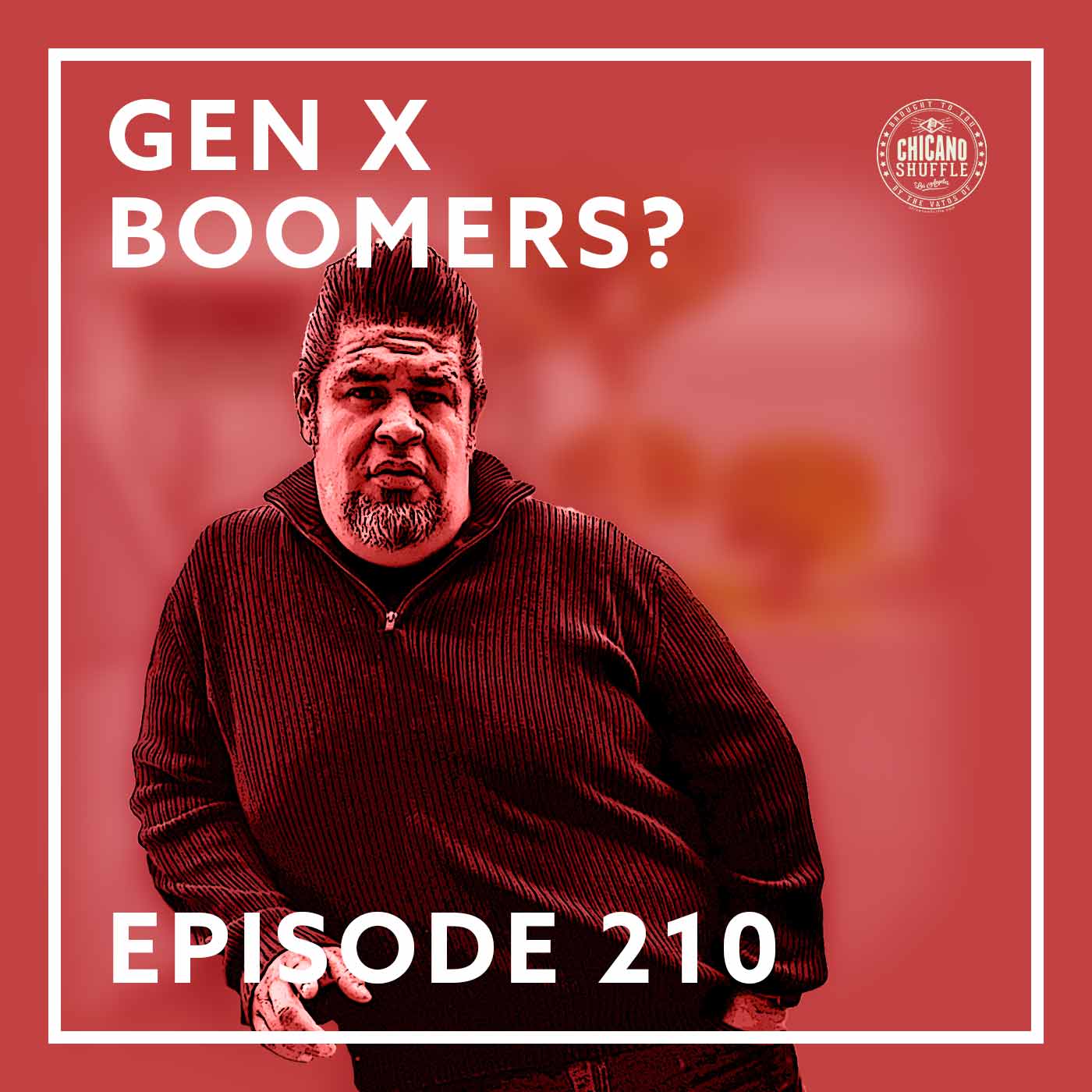Episode 210 – Gen X Boomers?