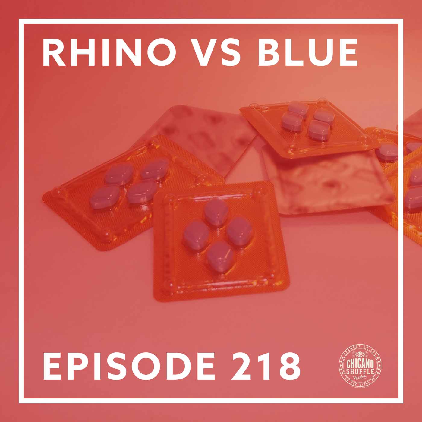 Episode 218 – Rhino vs Blue