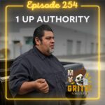 Episode 254 – One Up Authority