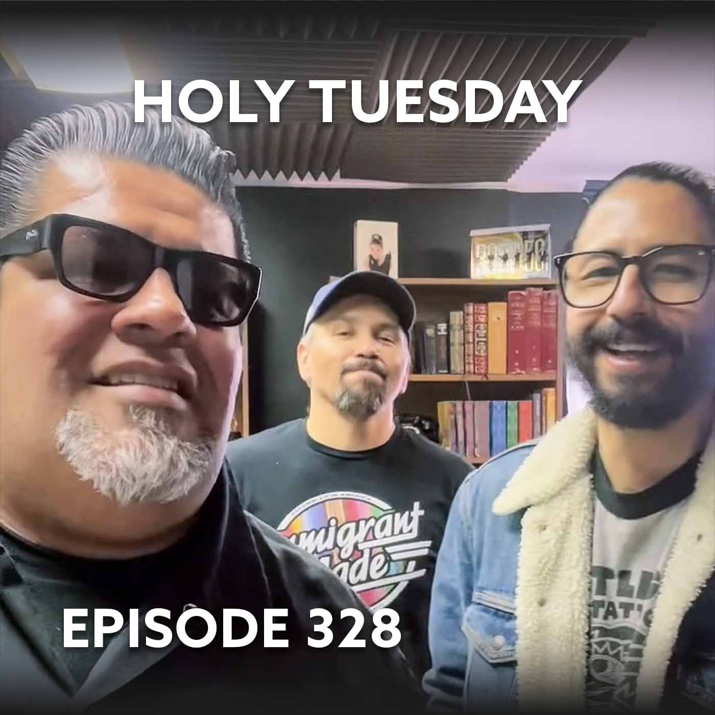 Episode 328 – Holy Tuesday