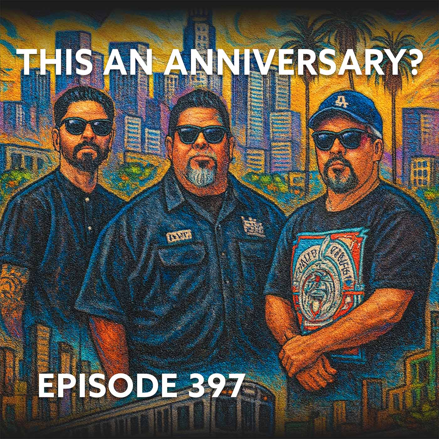 Episode 397 – This An Anniversary?