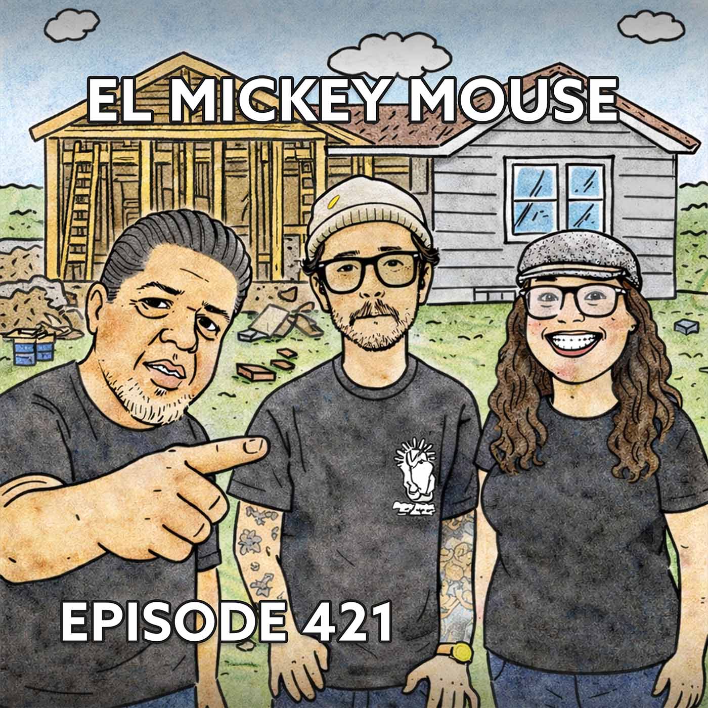 Episode 421 – El Mickey Mouse